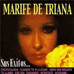 Marifé De Triana - Sus Éxitos... (Encrucijada) download free