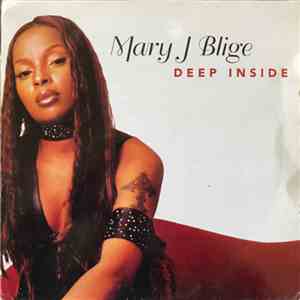 Mary J Blige - Deep Inside download free