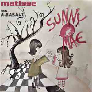 Matisse  - Sunny Mae (Feat. Adriana Babali) download free