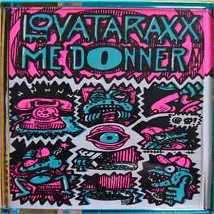 Me Donner / Lovataraxx - Me Donner, Lovataraxx download free