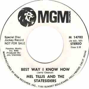 Mel Tillis And The Statesiders  - Best Way I Know How download free