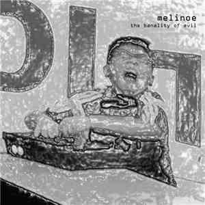 Melinoe - The Banality Of Evil download free
