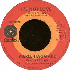 Merle Haggard and The Strangers - It's Not Love (But It's Not Bad) download free