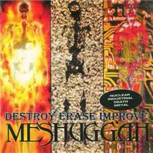 Meshuggah - Destroy Erase Improve download free
