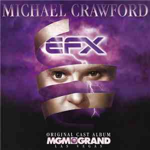 Michael Crawford - E.F.X. download free