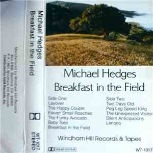 Michael Hedges - Breakfast In The Field download free