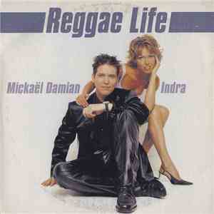 Mickaël Damian & Indra - Reggae Life download free