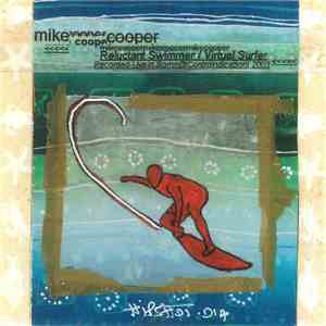 Mike Cooper - Reluctant Swimmer / Virtual Surfer download free