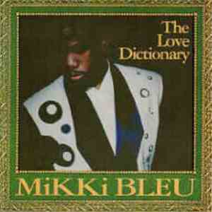 Mikki Bleu - The Love Dictionary download free