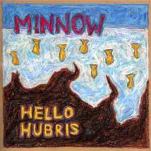 Minnow  - Hello Hubris download free