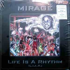 Mirage  - Life Is A Rhythm (L.I.A.R.) download free