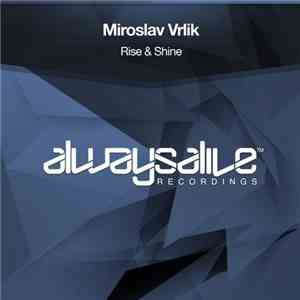 Miroslav Vrlik - Rise & Shine download free