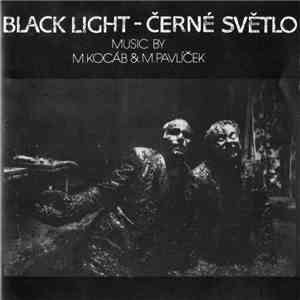 M.Kocáb & M.Pavlíček - Black Light / Černé Světlo download free