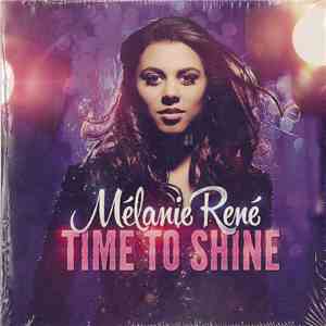 Mélanie René - Time To Shine download free