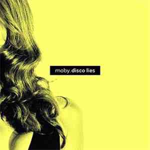 Moby - Disco Lies download mp3 flac