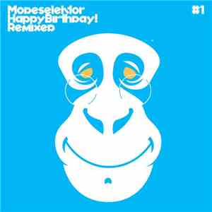 Modeselektor - Happy Birthday! Remixed #1 download free