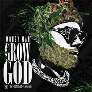 Money Man  - Grow God download free