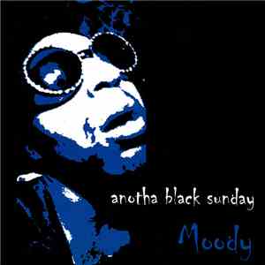 Moody - Anotha Black Sunday download free