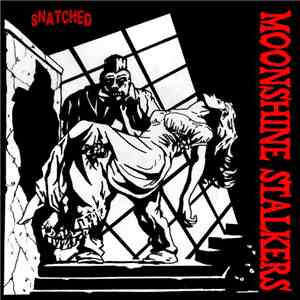 Moonshine Stalkers - Snatched download free