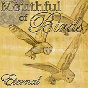 Mouthful Of Birds - Eternal download free