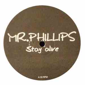 Mr. Phillips - Stay Alive download mp3 flac