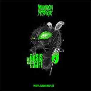 Mururoa Attäck - Die Dosis Macht Das Gift download free