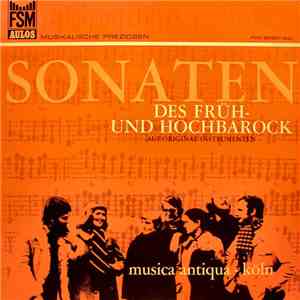 Musica Antiqua Köln - Sonaten Des Früh- Und Hochbarock (Auf Originalinstrumenten) download free