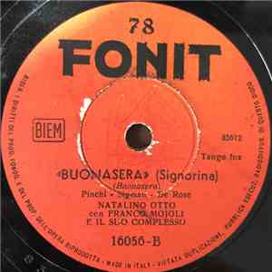 Natalino Otto con Franco Mojoli E Il Suo Complesso - Con Tutto Il Cuor / "Buonasera" download free