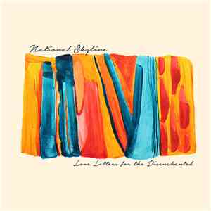 National Skyline - Love Letters For The Disenchanted download free