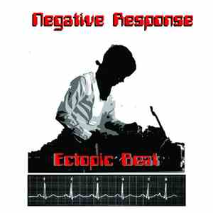 Negative Response  - Ectopic Beat download free