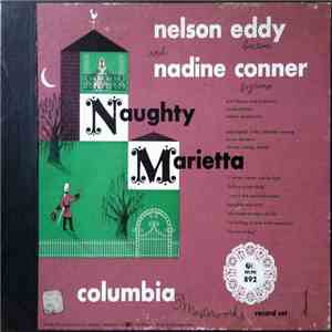 Nelson Eddy And Nadine Conner With Chorus And Orchestra Conducted By Robert Armbruster - Naughty Marietta download mp3 flac