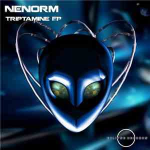 Nenorm - Triptamine EP download free