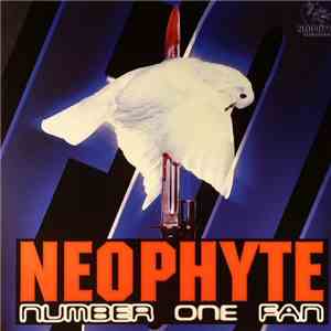 Neophyte - Number One Fan download free