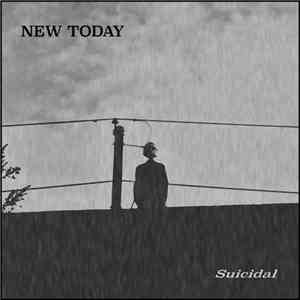 New Today - Suicidal download free