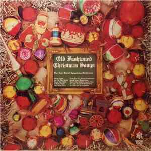 New World Symphony Orchestra - Old Fashioned Christmas Songs download mp3 flac