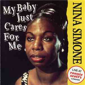 Nina Simone - My Baby Just Cares For Me download free