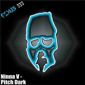 Ninna V - Pitch Dark download free