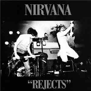 Nirvana - Rejects download free