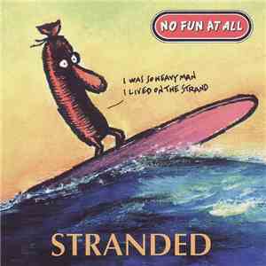 No Fun At All - Stranded download free