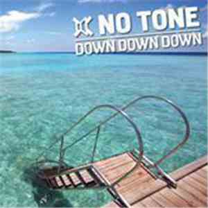 No Tone Featuring Inusa Dawuda - Down Down Down download free