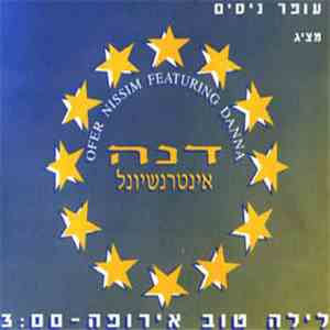 Ofer Nissim Featuring Danna - Layla Tov, Eropa download free