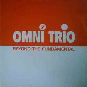 Omni Trio - Volume 7 - Beyond The Fundamental download free
