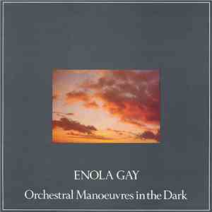 Orchestral Manoeuvres In The Dark - Enola Gay download free