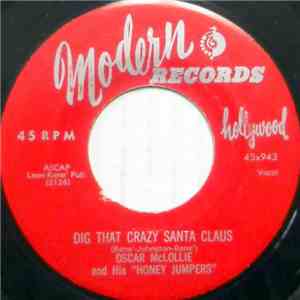 Oscar McLollie And His ''Honey Jumpers'' - Dig That Crazy Santa Claus download free