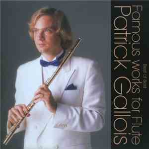 Patrick Gallois - Best Of Best - Famous Works For Flute download free