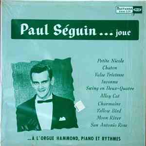 Paul Séguin  - ...À L'orgue Hammond, Piano Et Rythmes download free