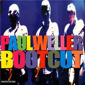 Paul Weller - Bootcut download free