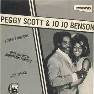 Peggy Scott & Jo Jo Benson - Lover's Holiday / Picking Wild Mountain Berries / Soul Shake download free