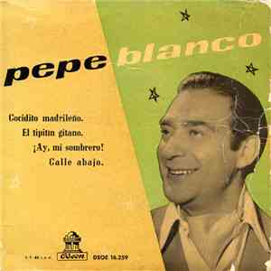 Pepe Blanco - Cocidito Madrileño download free