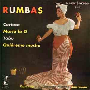 Pepe Luis Y Su Orquesta Hispano-Americana - Carioca download free